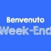 Benvenuto Weekend
