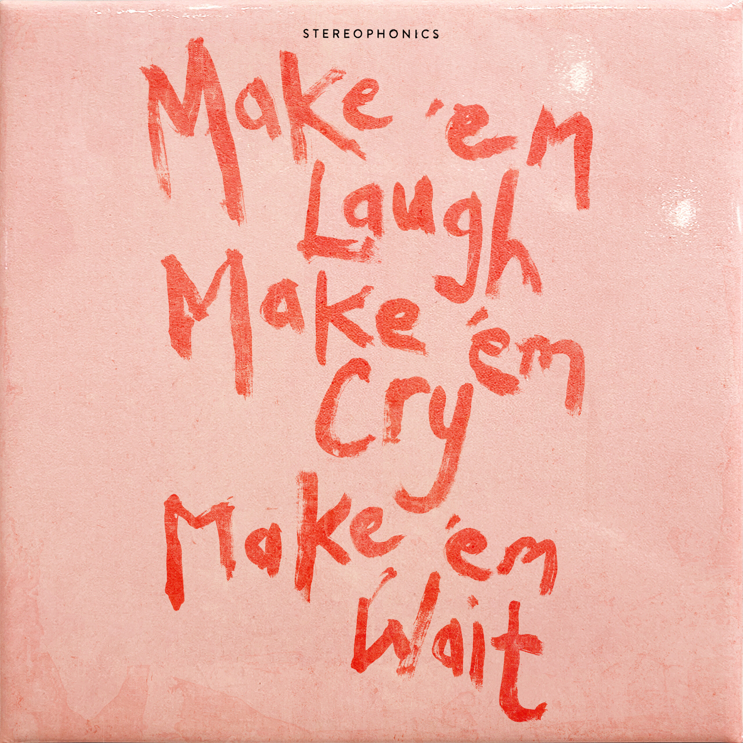 Stereophonics - Make It On Your Own