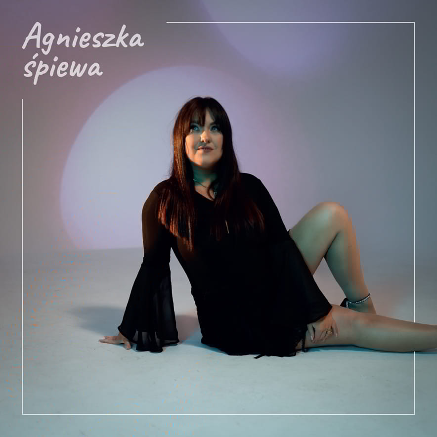 Agnieszka śpiewa - Nasce una canzone