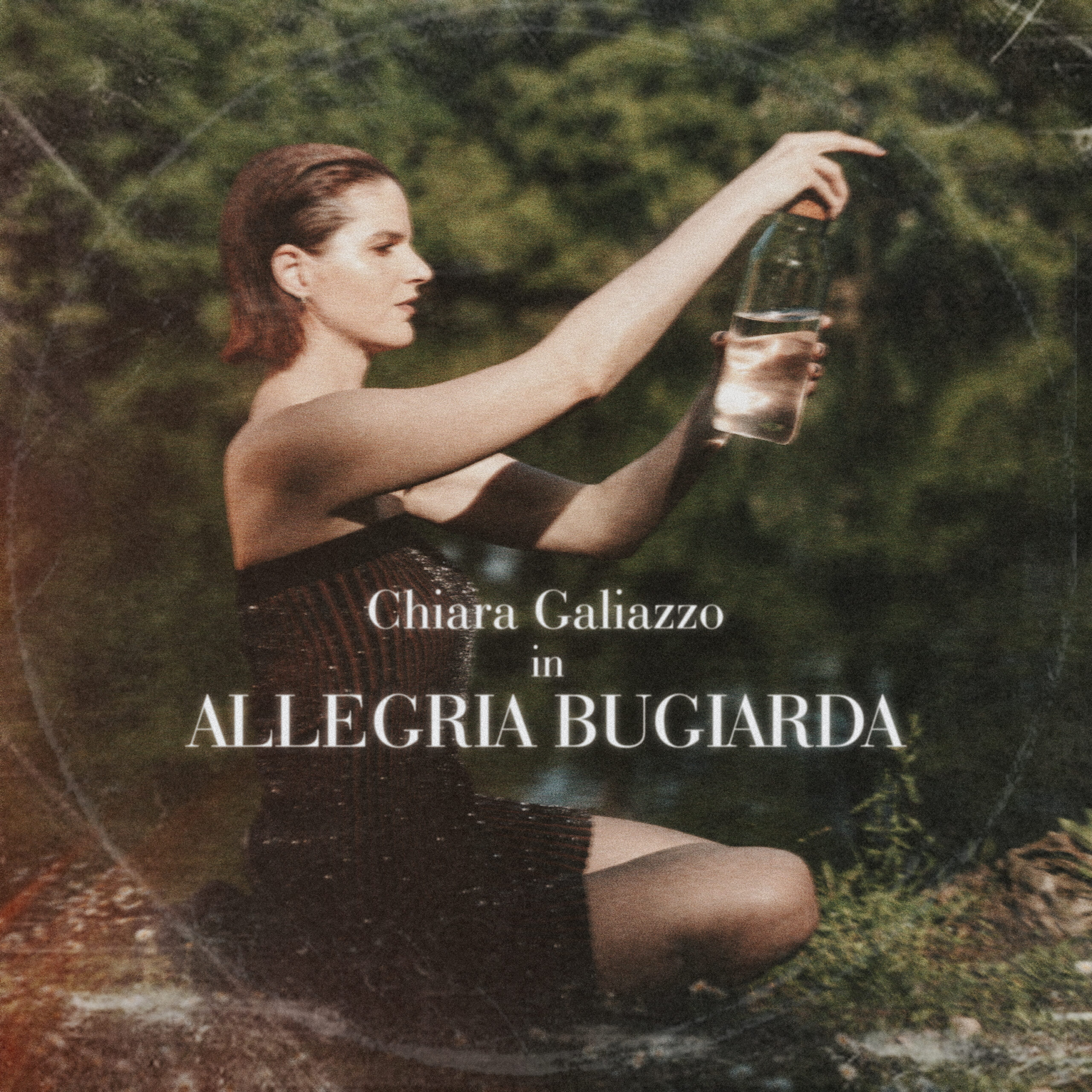 Chiara Galiazzo - ALLEGRIA BUGIARDA