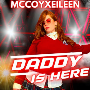 MCCOYXEILEEN - Daddy Is Here