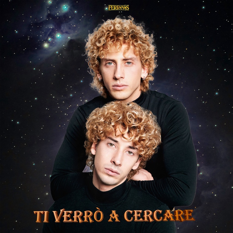 Ferrinis - Ti Verrò A Cercare