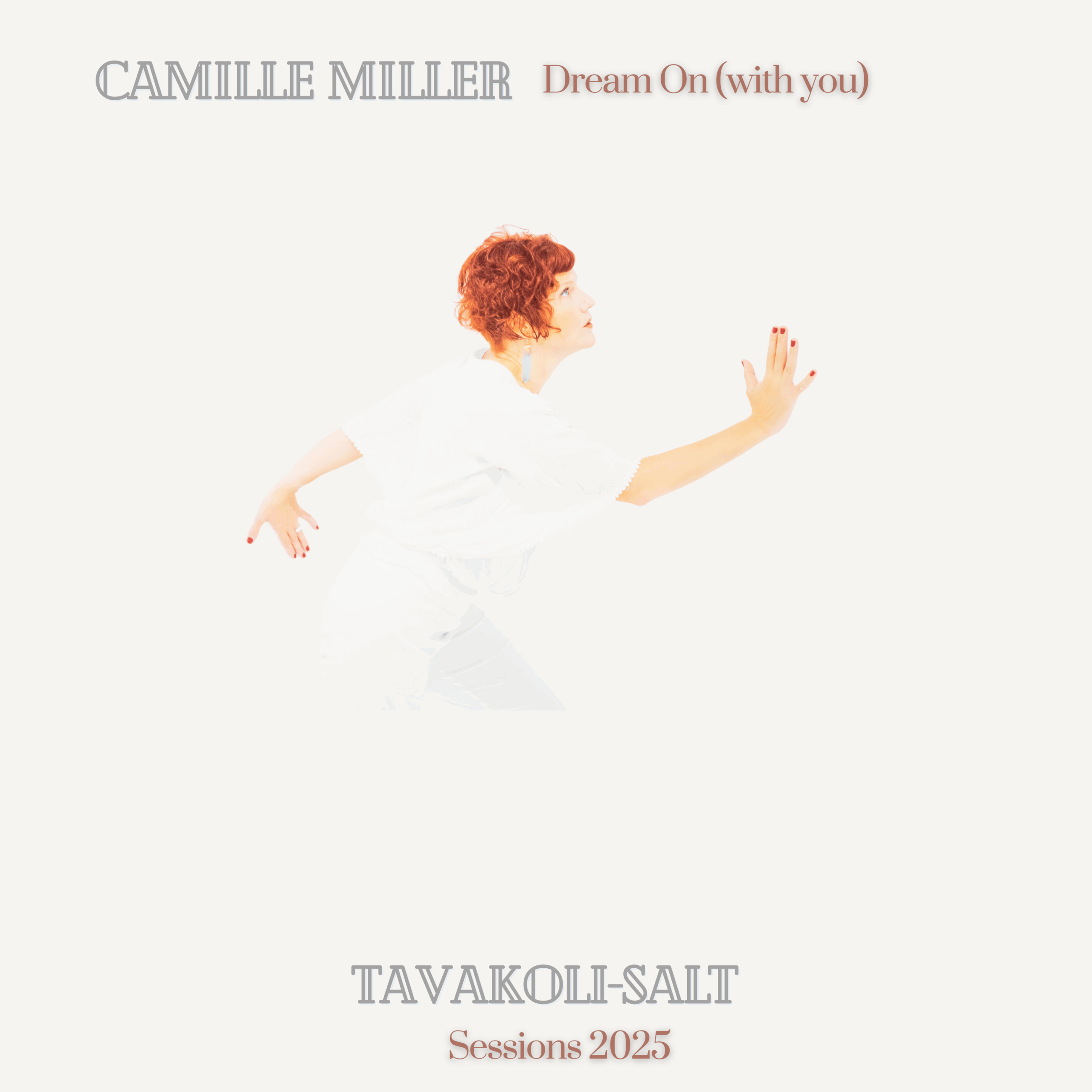 Camille Miller - Dream On (With You)
