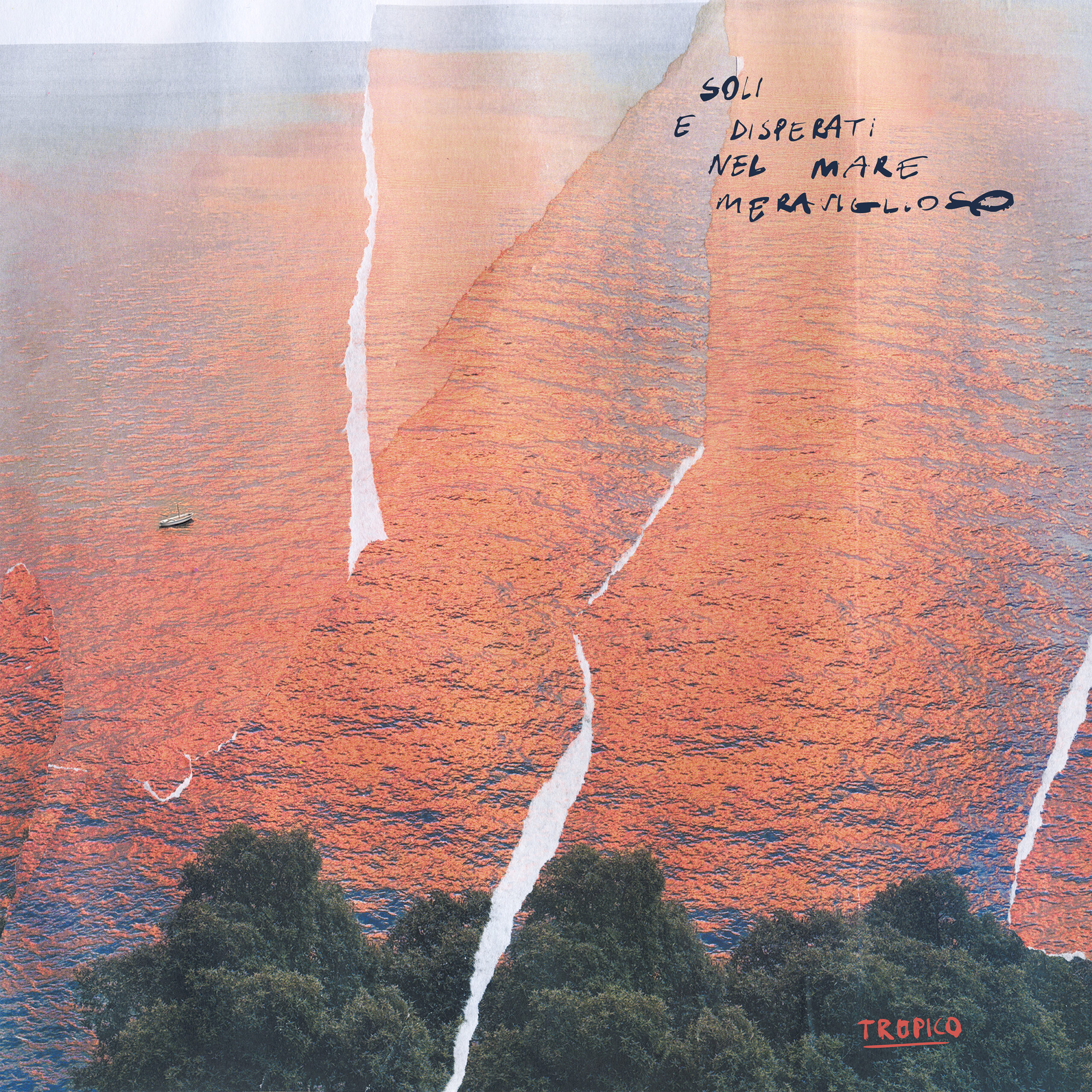 TROPICO - Soli e Disperati Nel Mare Meraviglioso