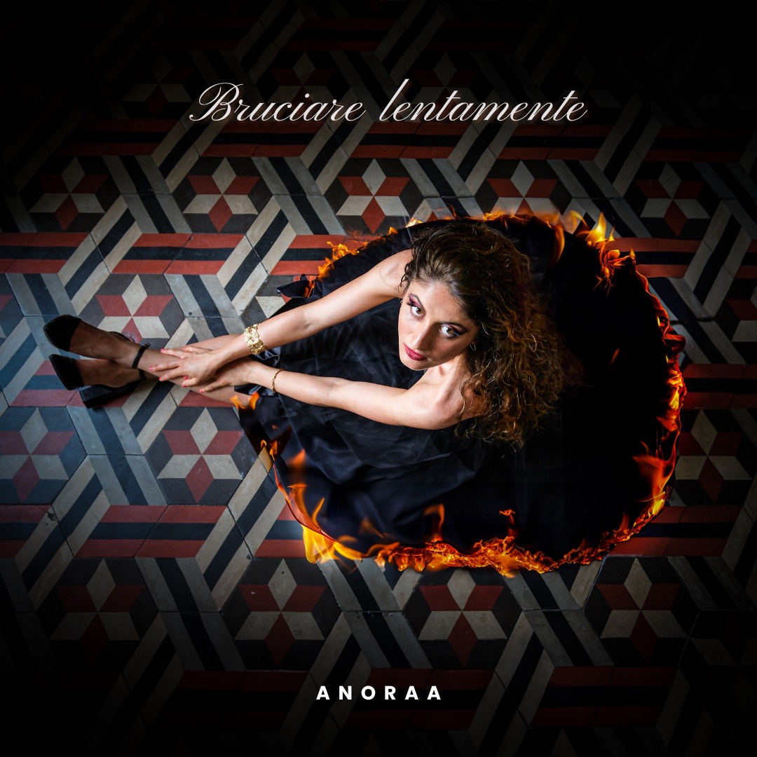 ANORAA - Bruciare lentamente