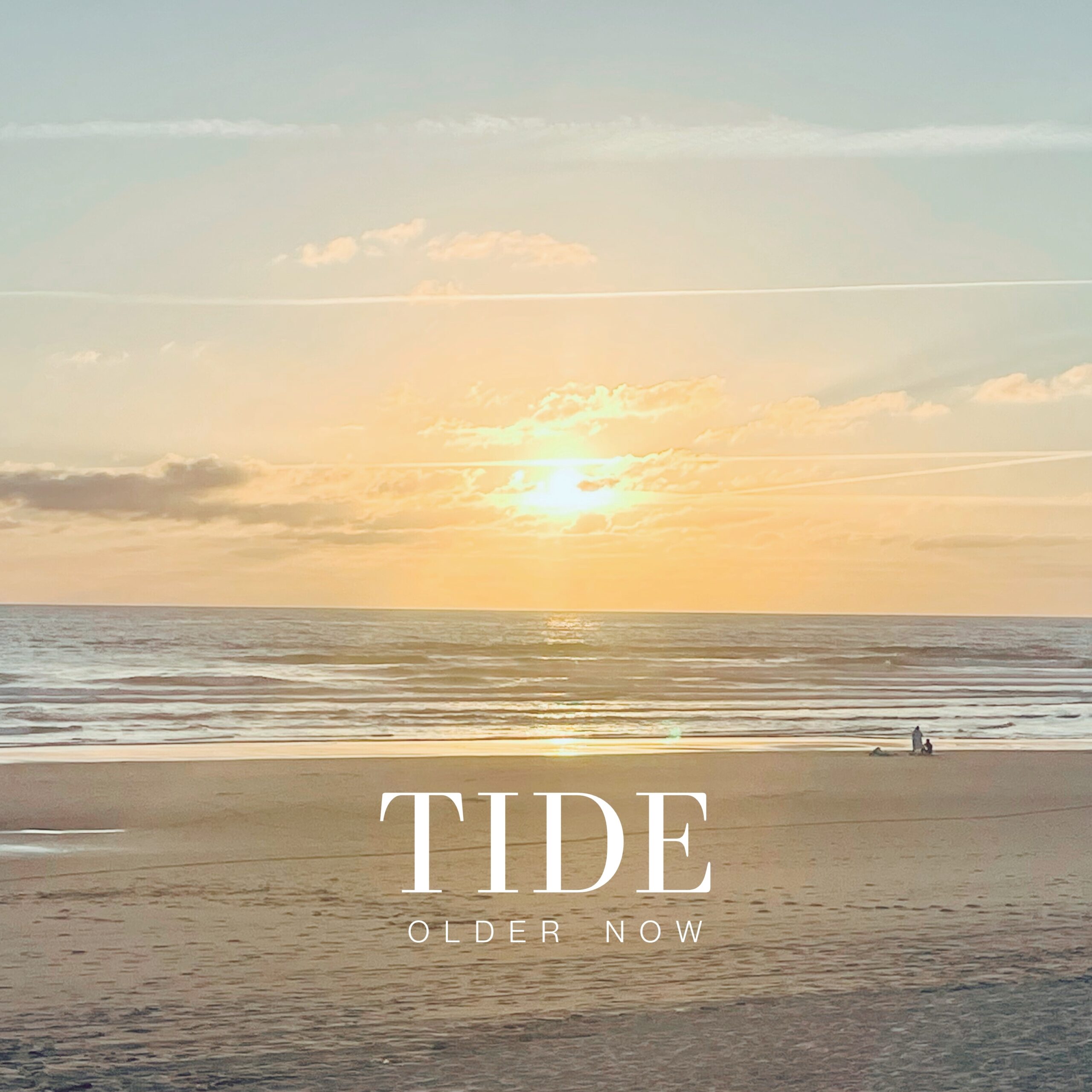 OLDER NOW - Tide