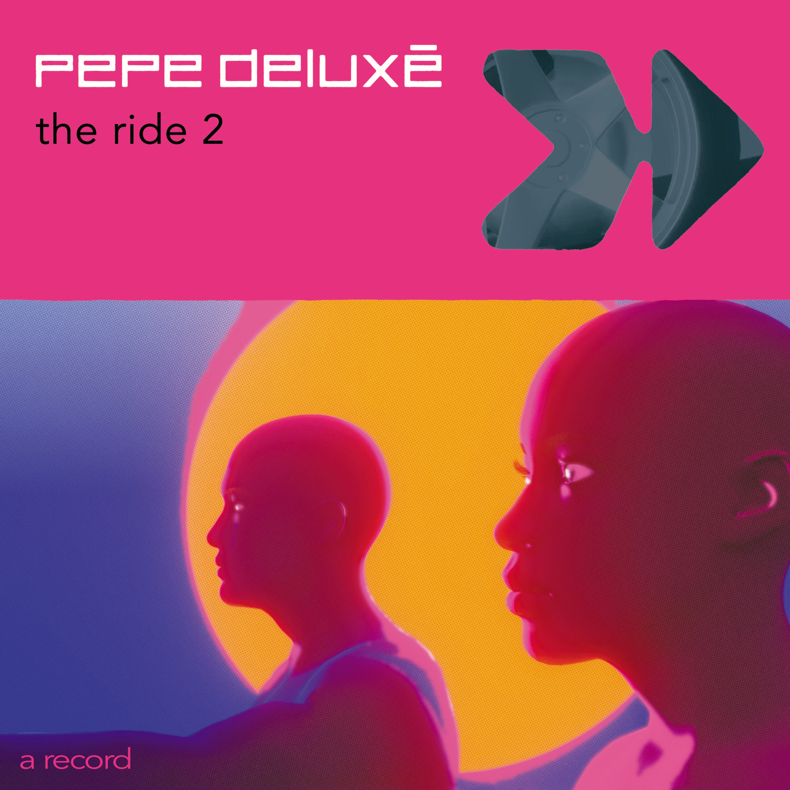 Pepe Deluxé - The Ride 2 (Radio Edit)