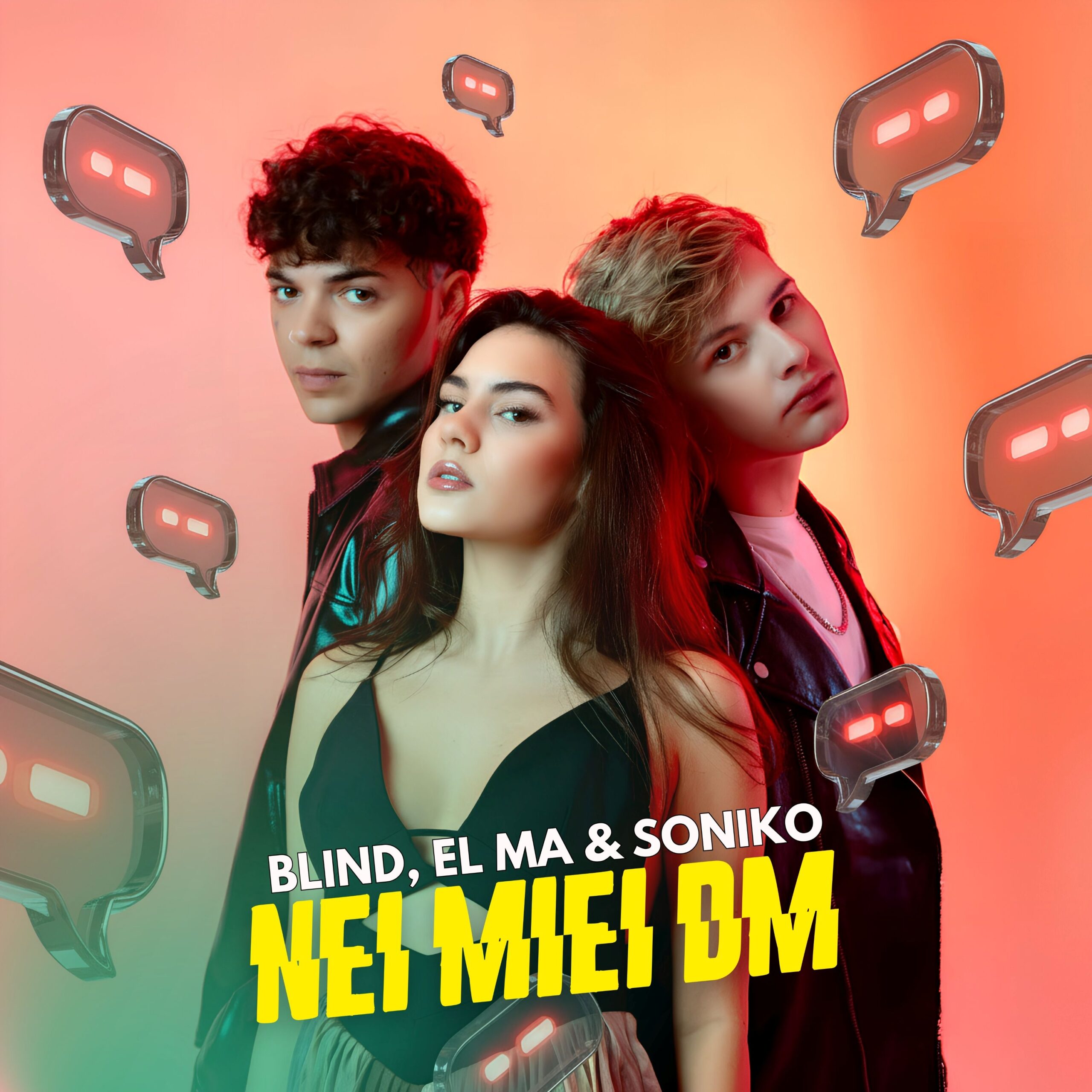 Blind, EL MA, SONIKO - Nei miei DM