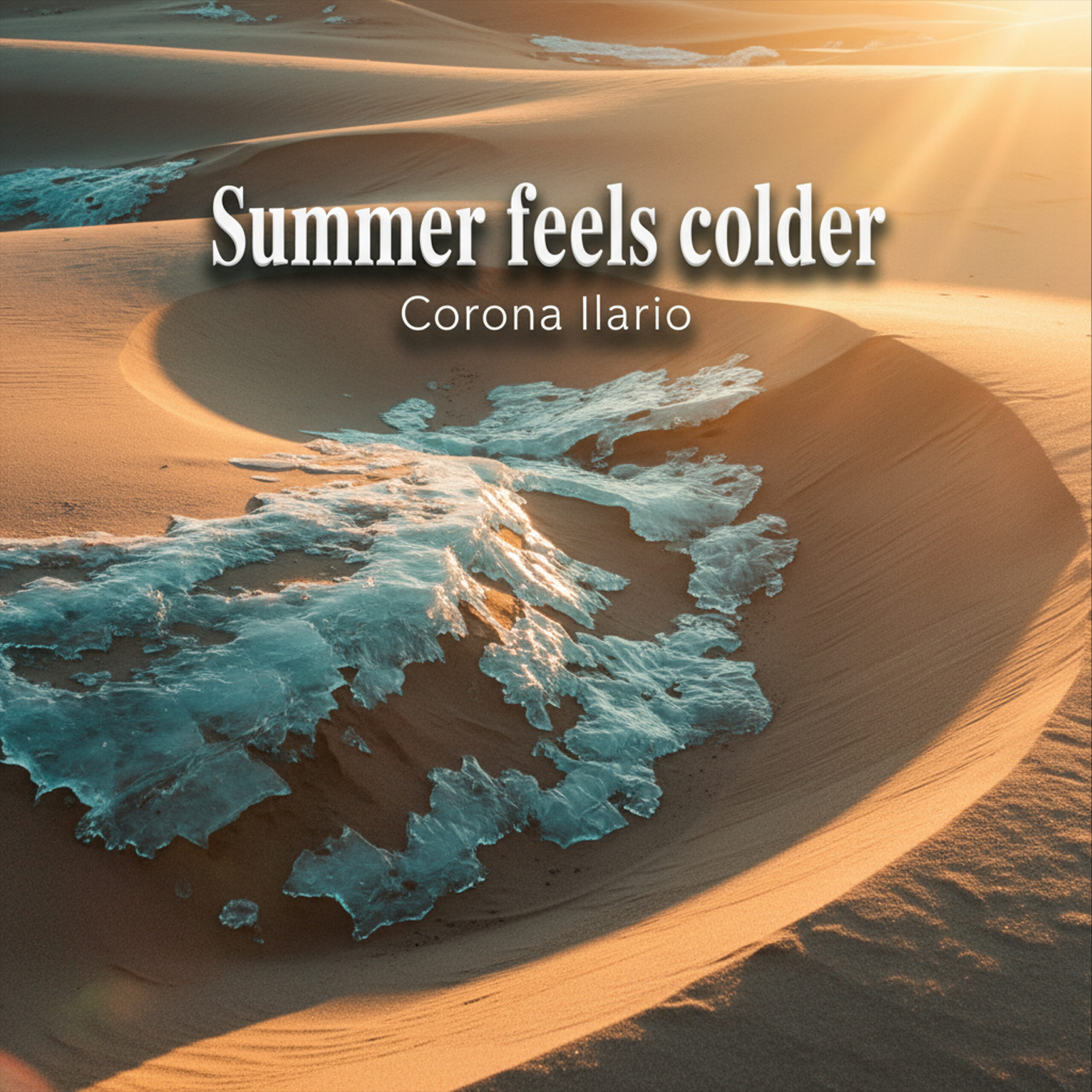 Ilario Corona - Summer Feels Colder