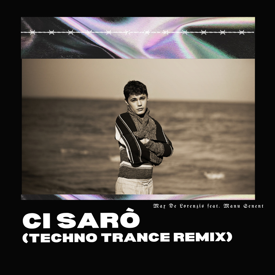 Max De Lorenzis - Cisarò [Techno Trance Remix] (feat. Manu Senent)