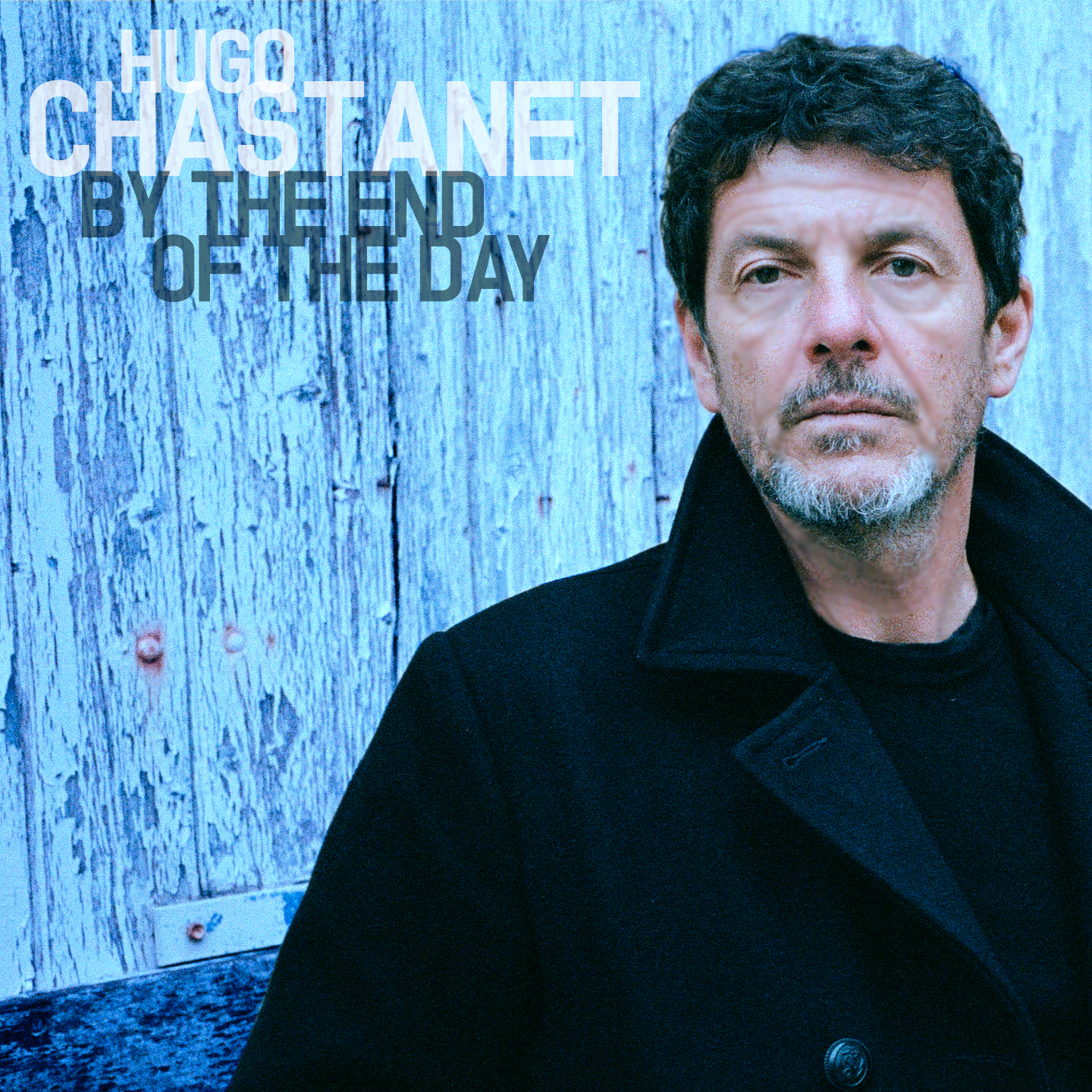 Hugo Chastanet - BY THE END OF THE DAY