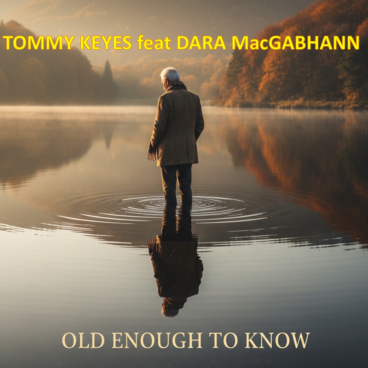 Tommy Keyes - Old Enough to Know