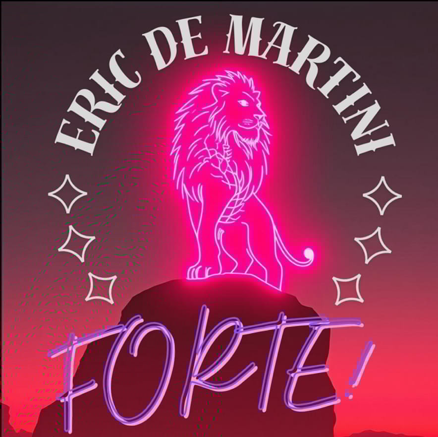 Eric de Martini - FORTE!