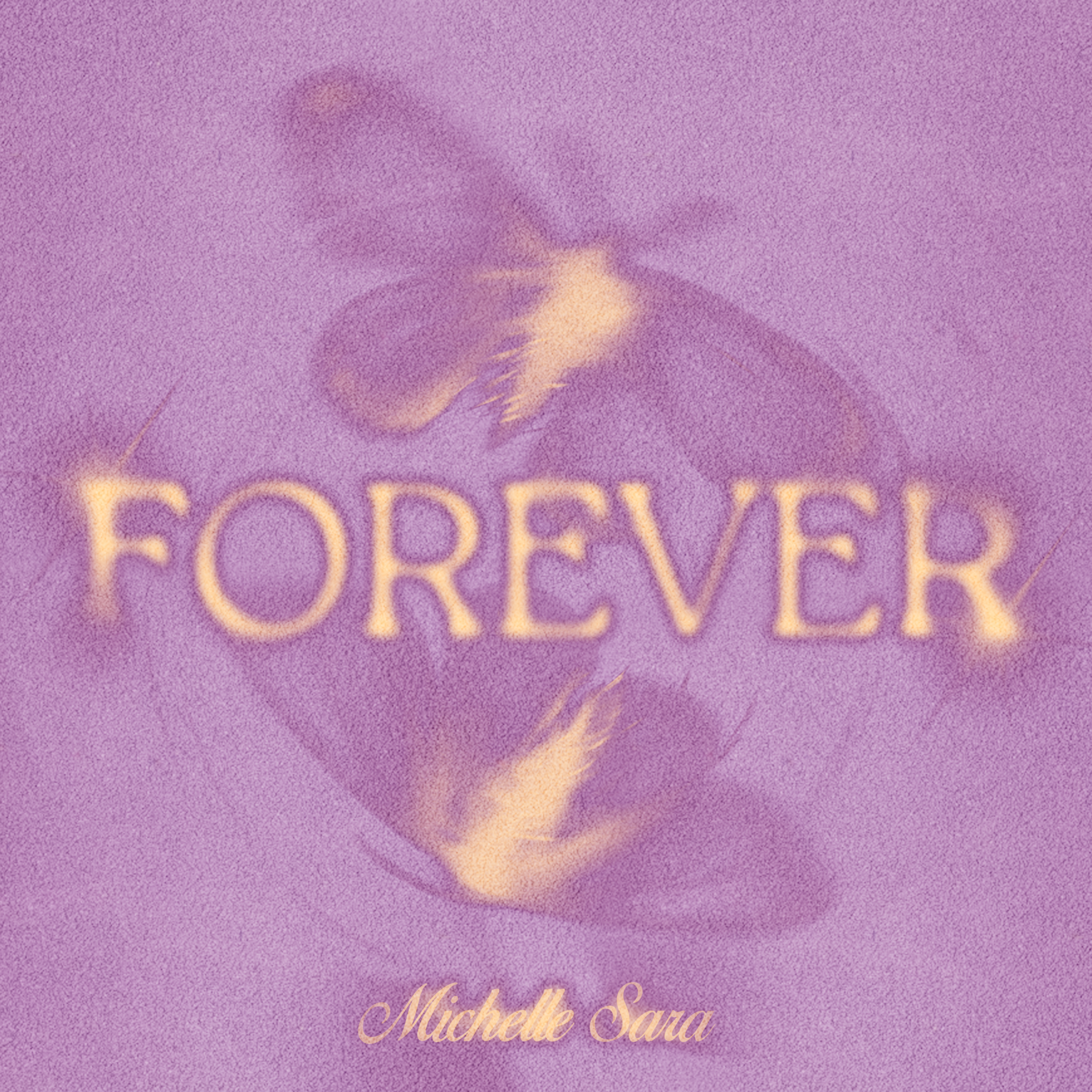 Michelle Sara - Forever
