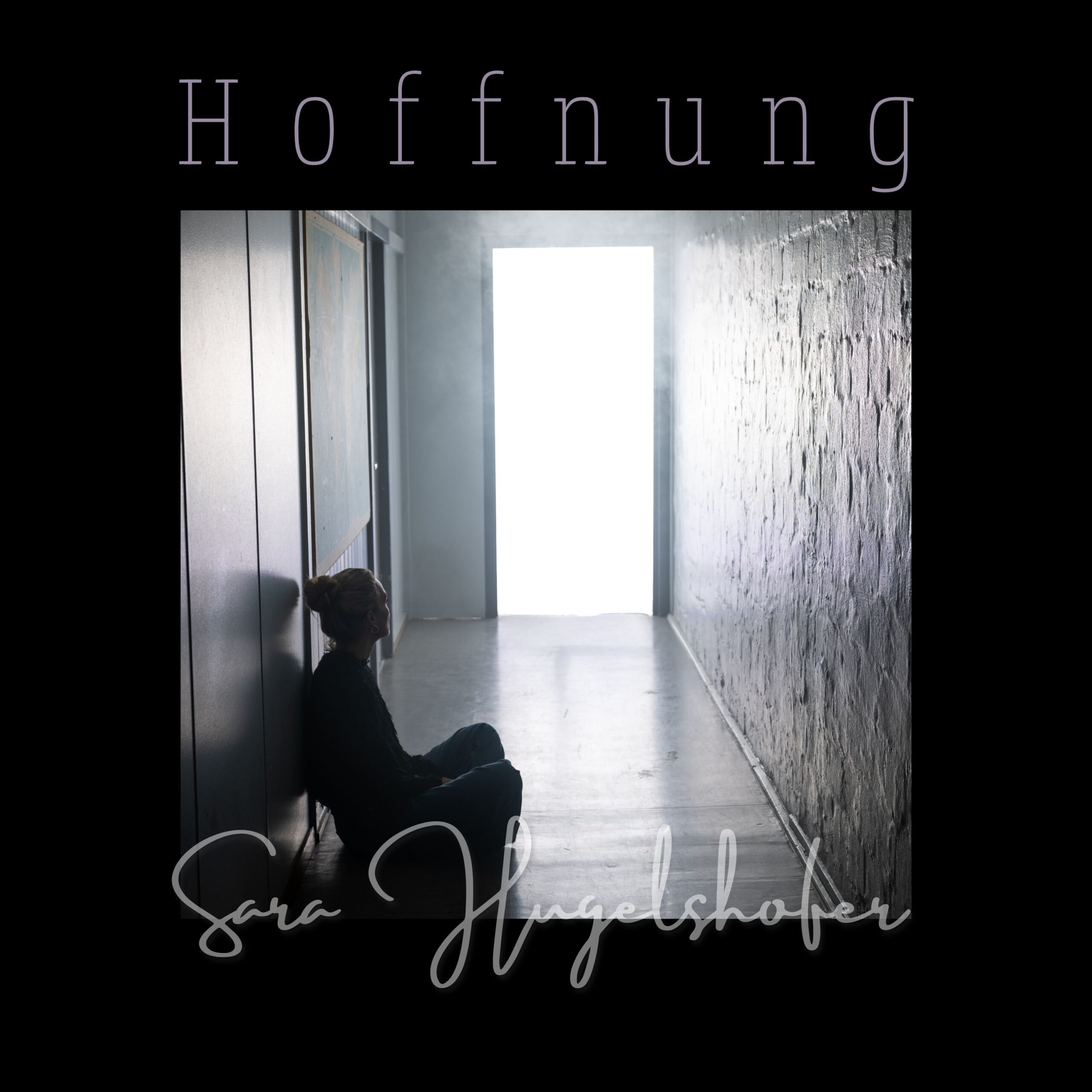 SARA HUGELSHOFER - Hoffnung