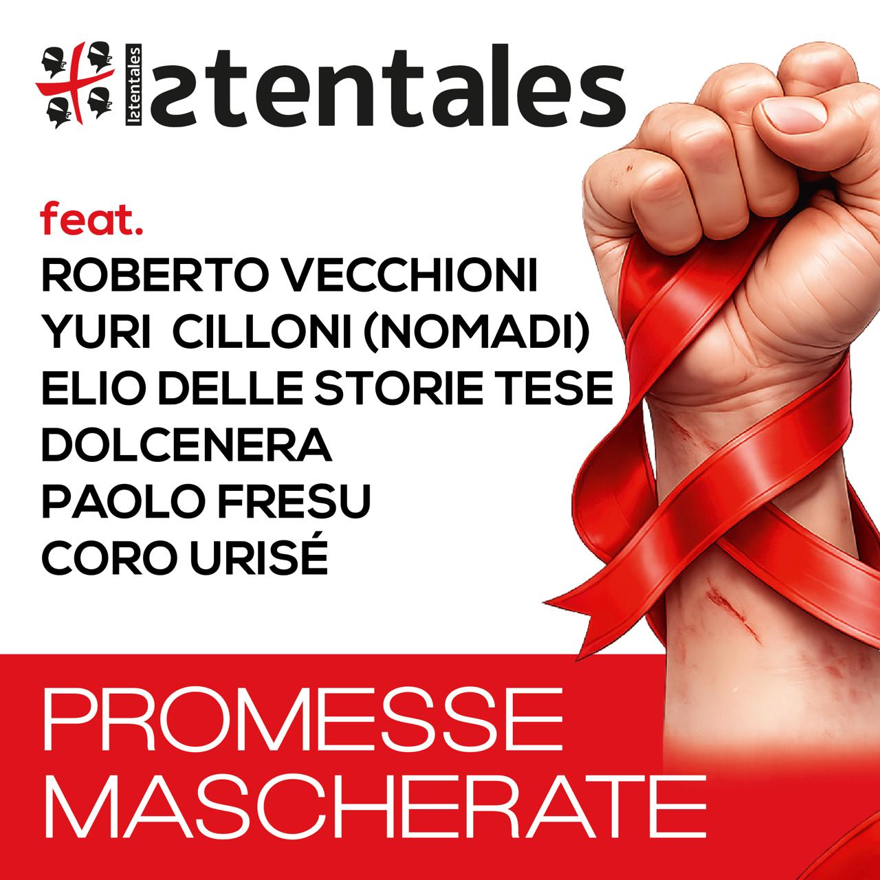 ISTENTALES (con Roberto Vecchioni, Elio delle Storie Tese, Paolo Fresu, Yuri Cilloni dei Nomadi, Dolcenera e il coro Urisè) - PROMESSE MASCHERATE