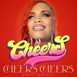 COPPE CANTRELL - Cheers, Cheers, Cheers