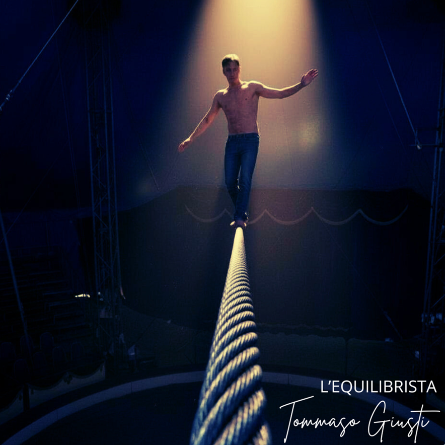 Tommaso Giusti - L'equilibrista