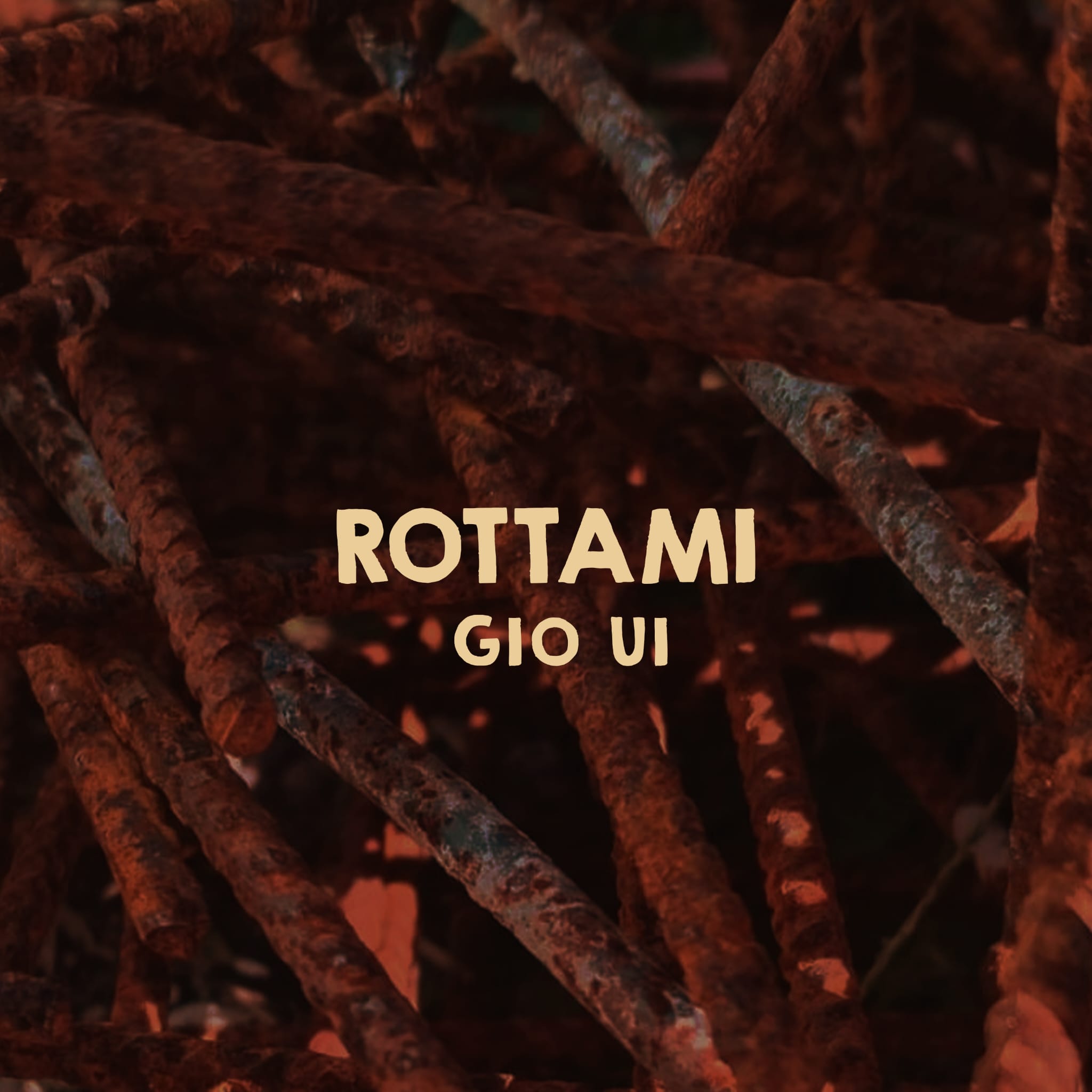 Gio Ui - Rottami