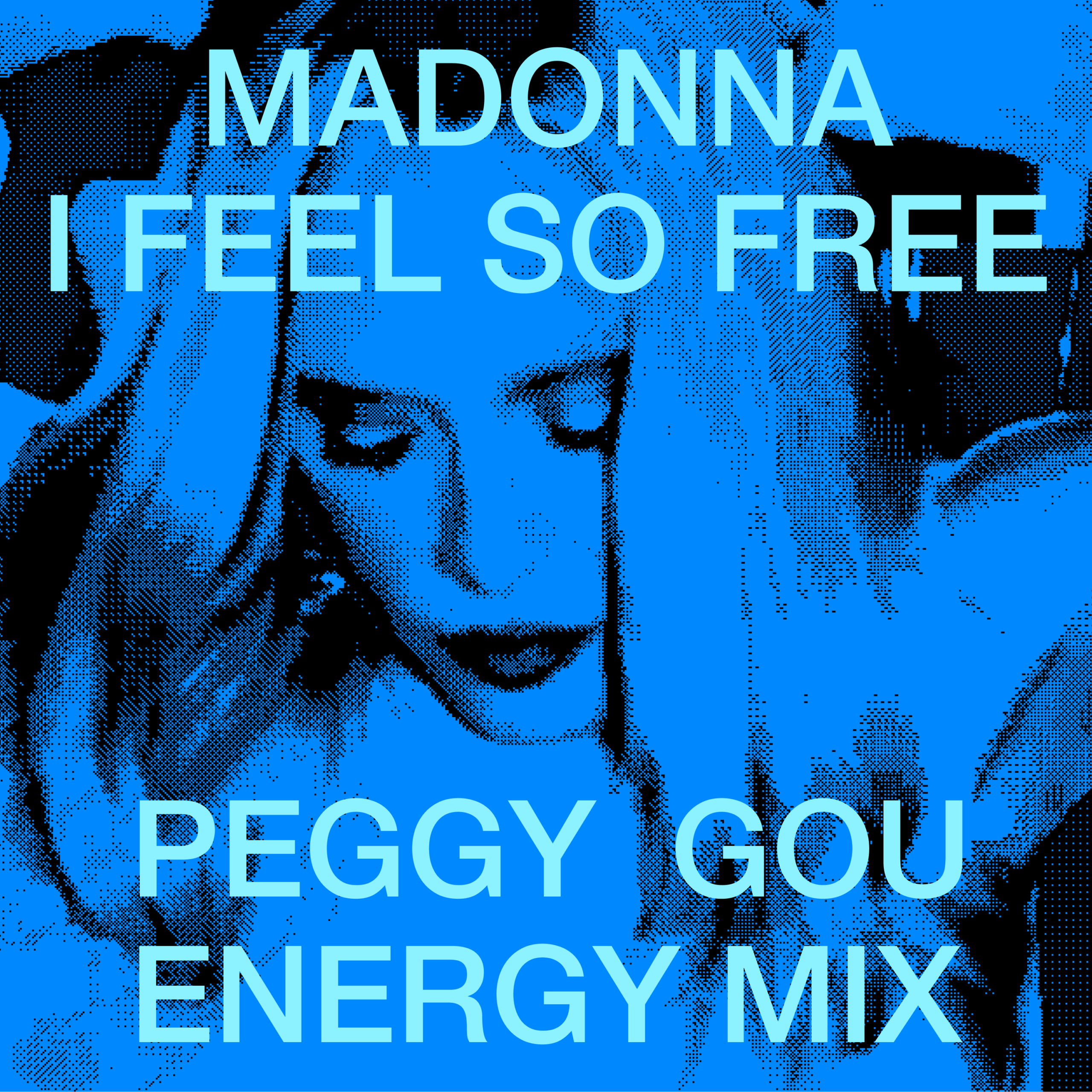 Madonna & Peggy Gou - I Feel So Free (Peggy Gou Energy Mix)