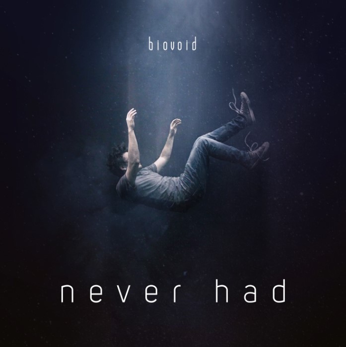 biovoid - Never Had