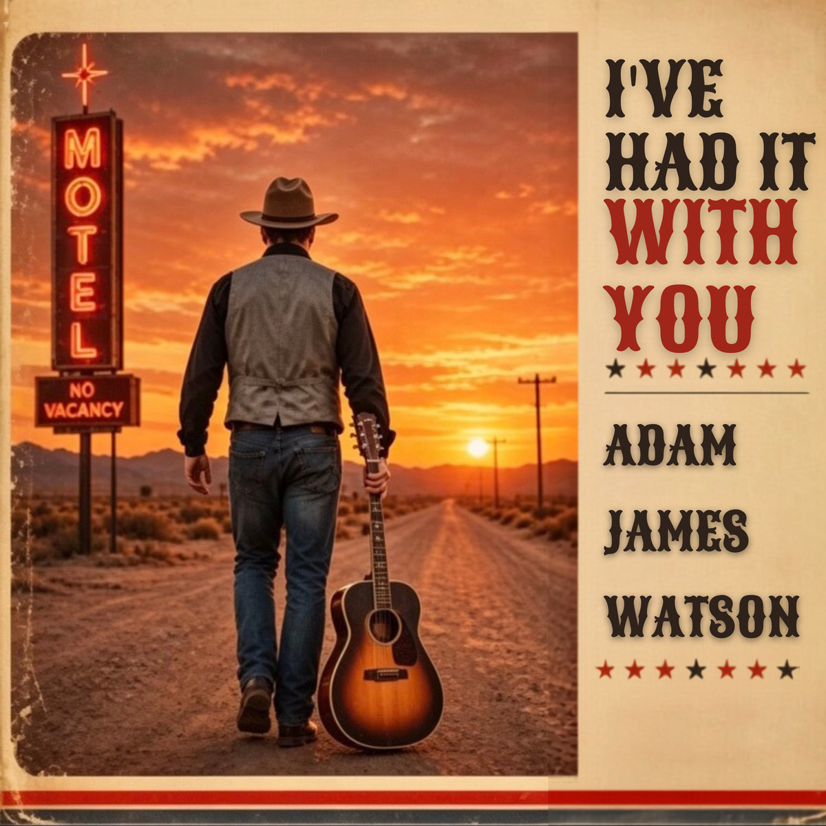 Adam James Watson - I've Had It With You