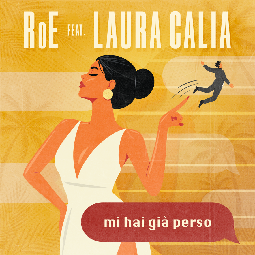 RoE - Mi hai già perso (feat. Laura Calia)