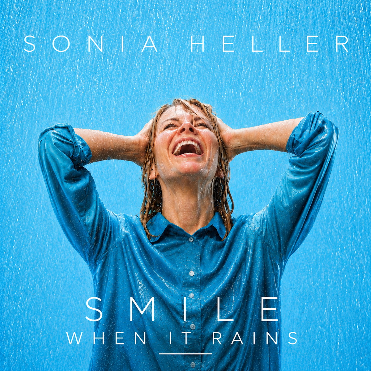 Sonia Heller - Smile When It Rains