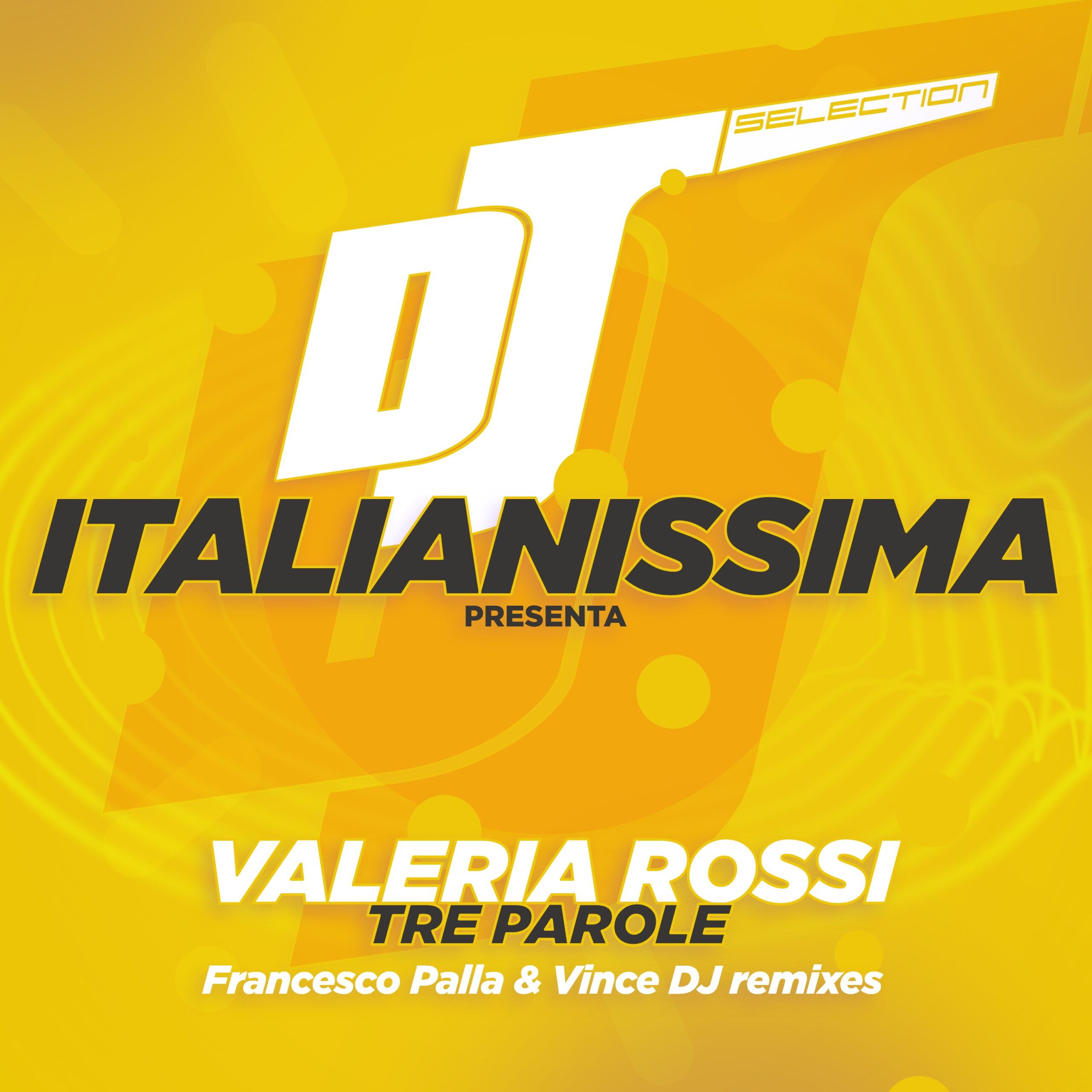 Valeria Rossi - Tre parole - Francesco Palla, Vince DJ Italian original
